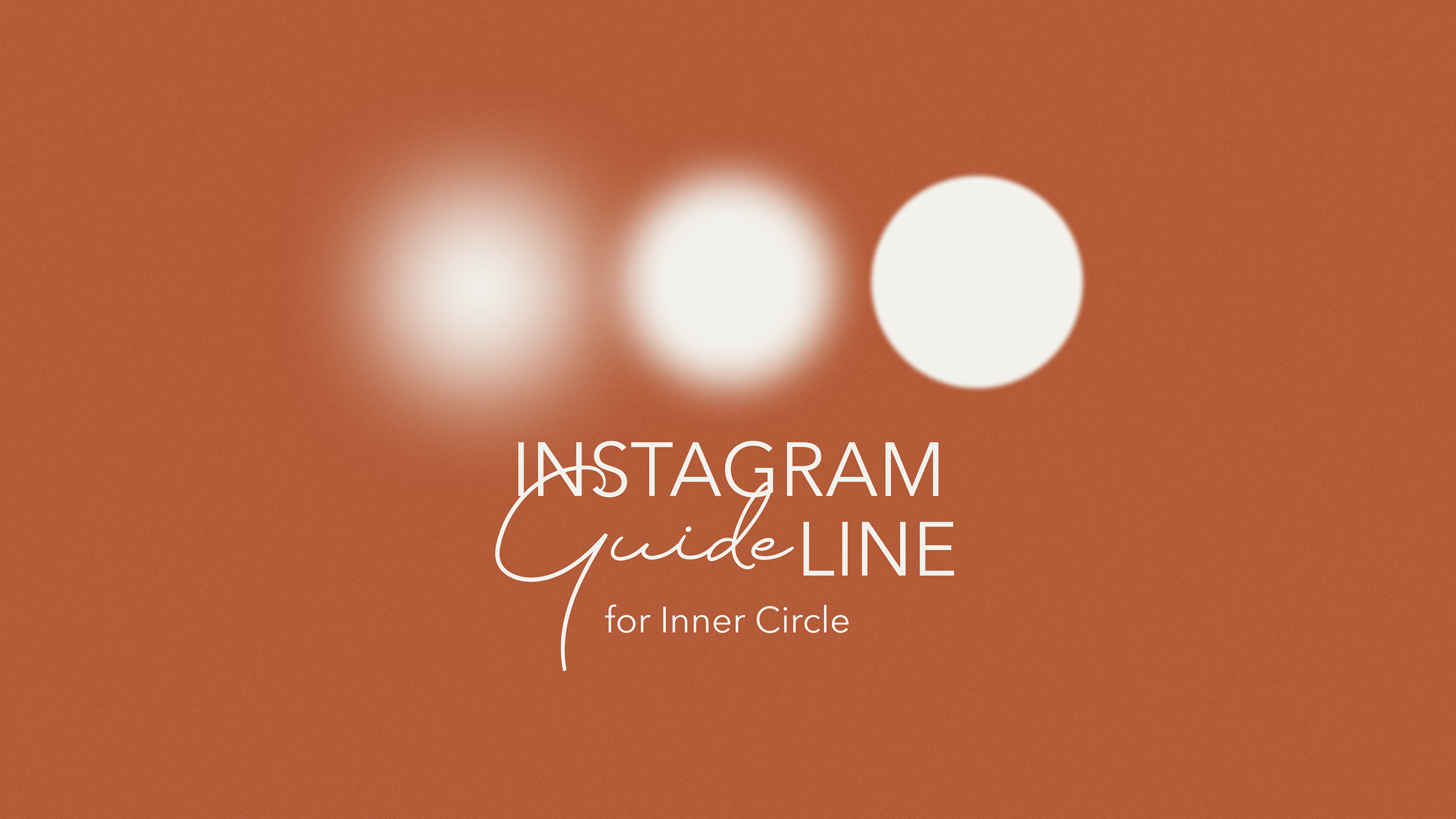 Instagram Guideline for Inner Circle — Изображение №1 — Брендинг, Графика на Dprofile