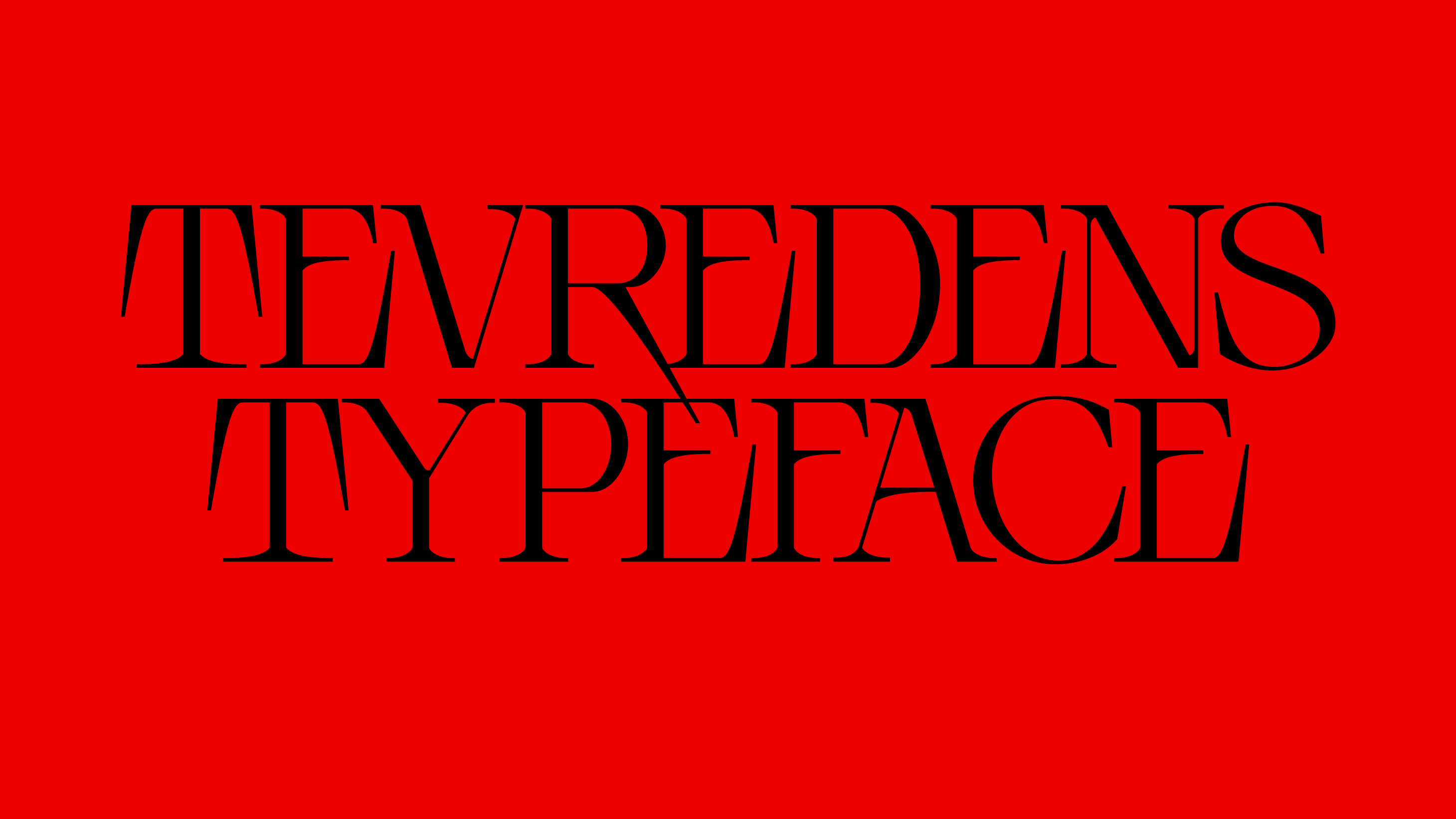 TEVREDENS TYPEFACE — Изображение №12 — Брендинг, Графика на Dprofile