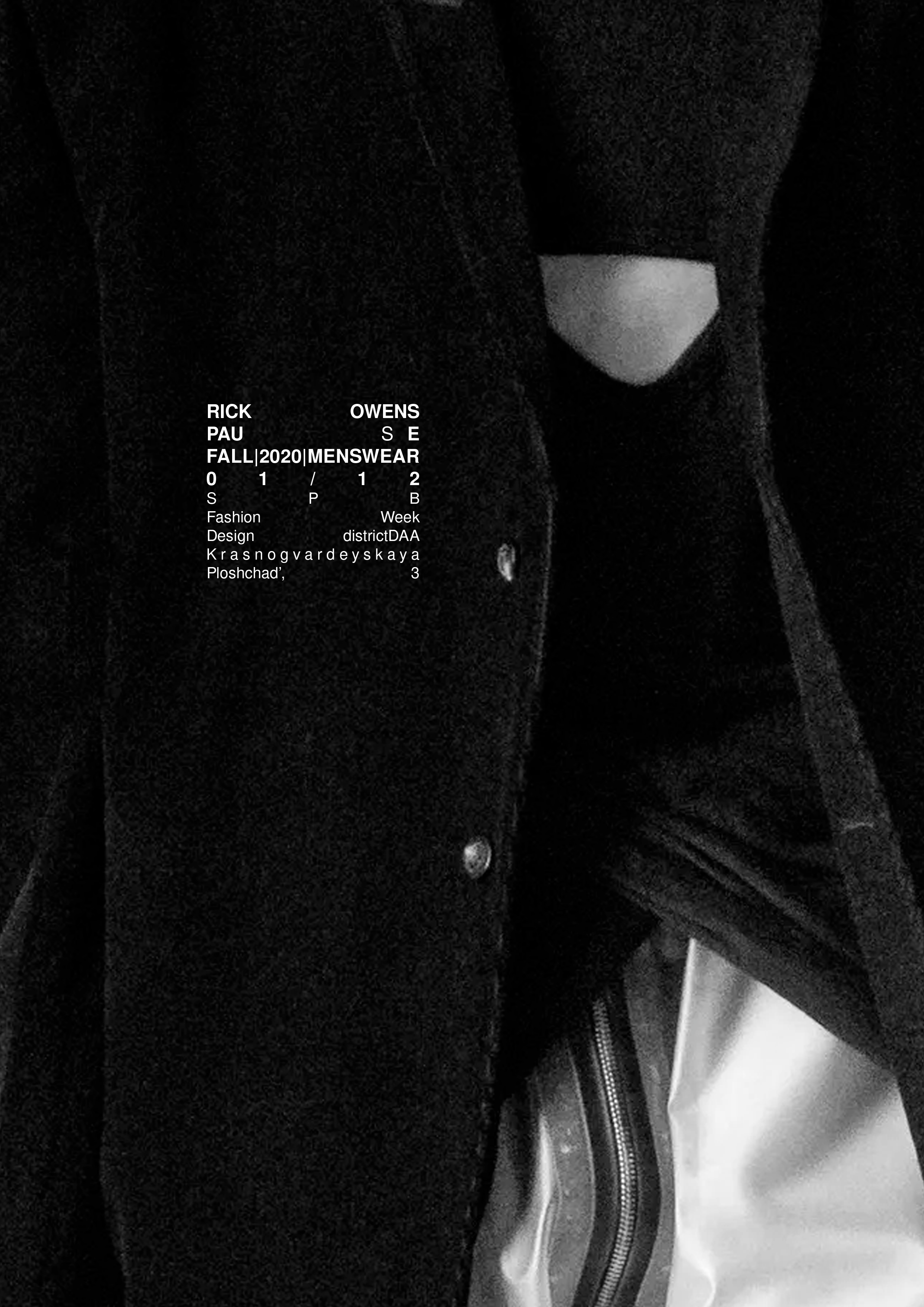 RICK OWENS PAU S E FALL|2020|MENSWEAR SPB Fashion Week — Изображение №4 — Брендинг, Графика на Dprofile