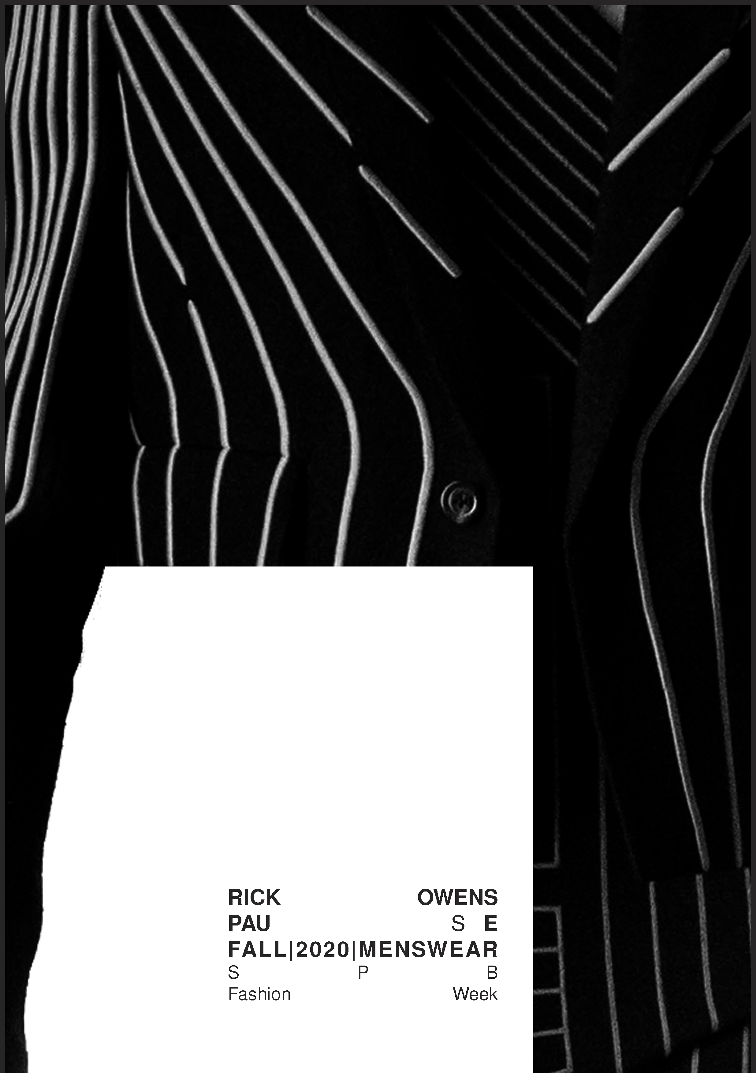 RICK OWENS PAU S E FALL|2020|MENSWEAR SPB Fashion Week — Изображение №18 — Брендинг, Графика на Dprofile