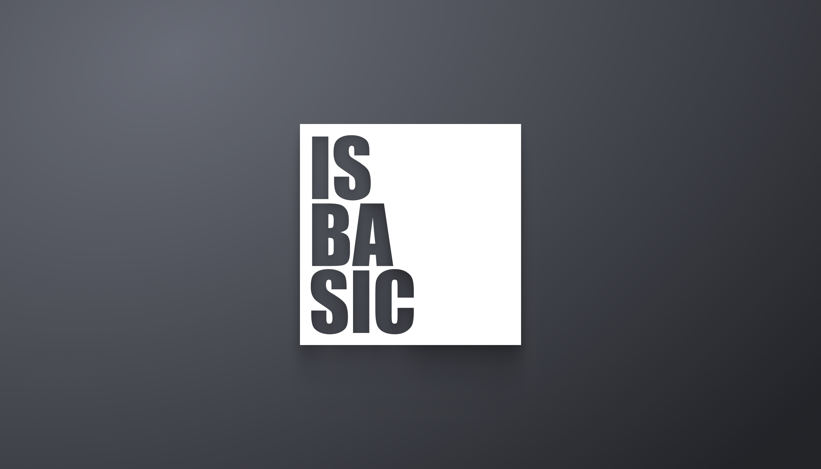 IS BASIC — Изображение №1 — Брендинг, Маркетинг на Dprofile