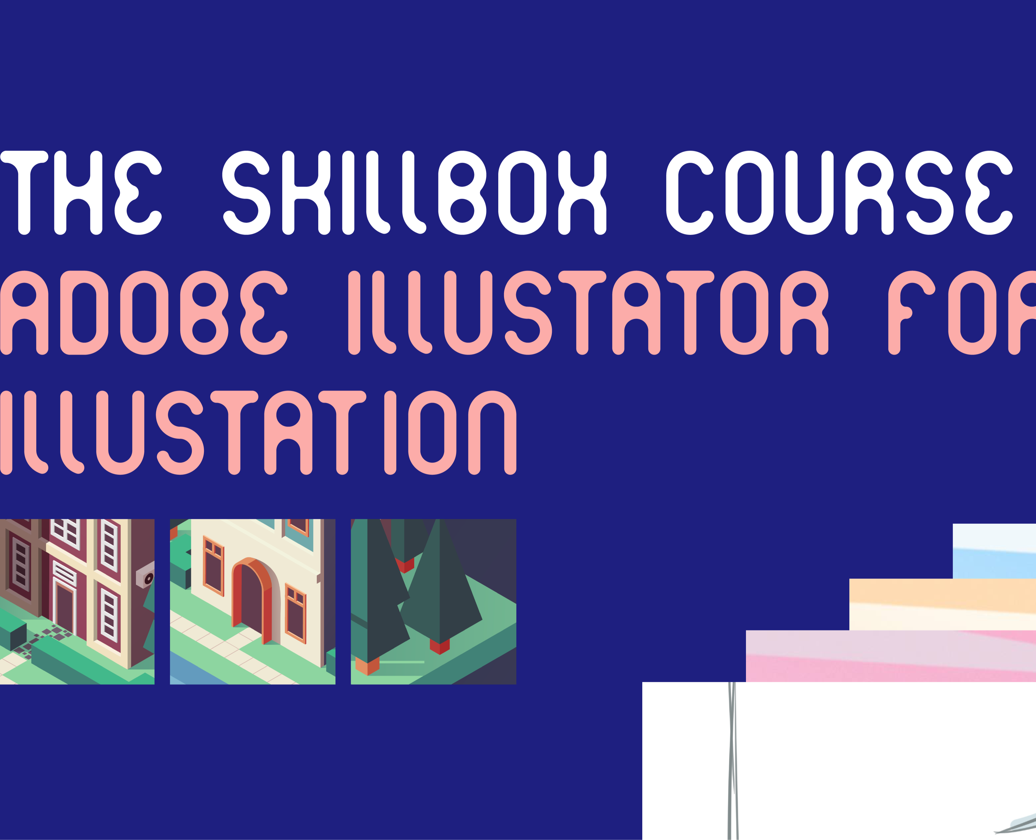 Skillbox course Adobe Illustrator for illustration на Dprofile