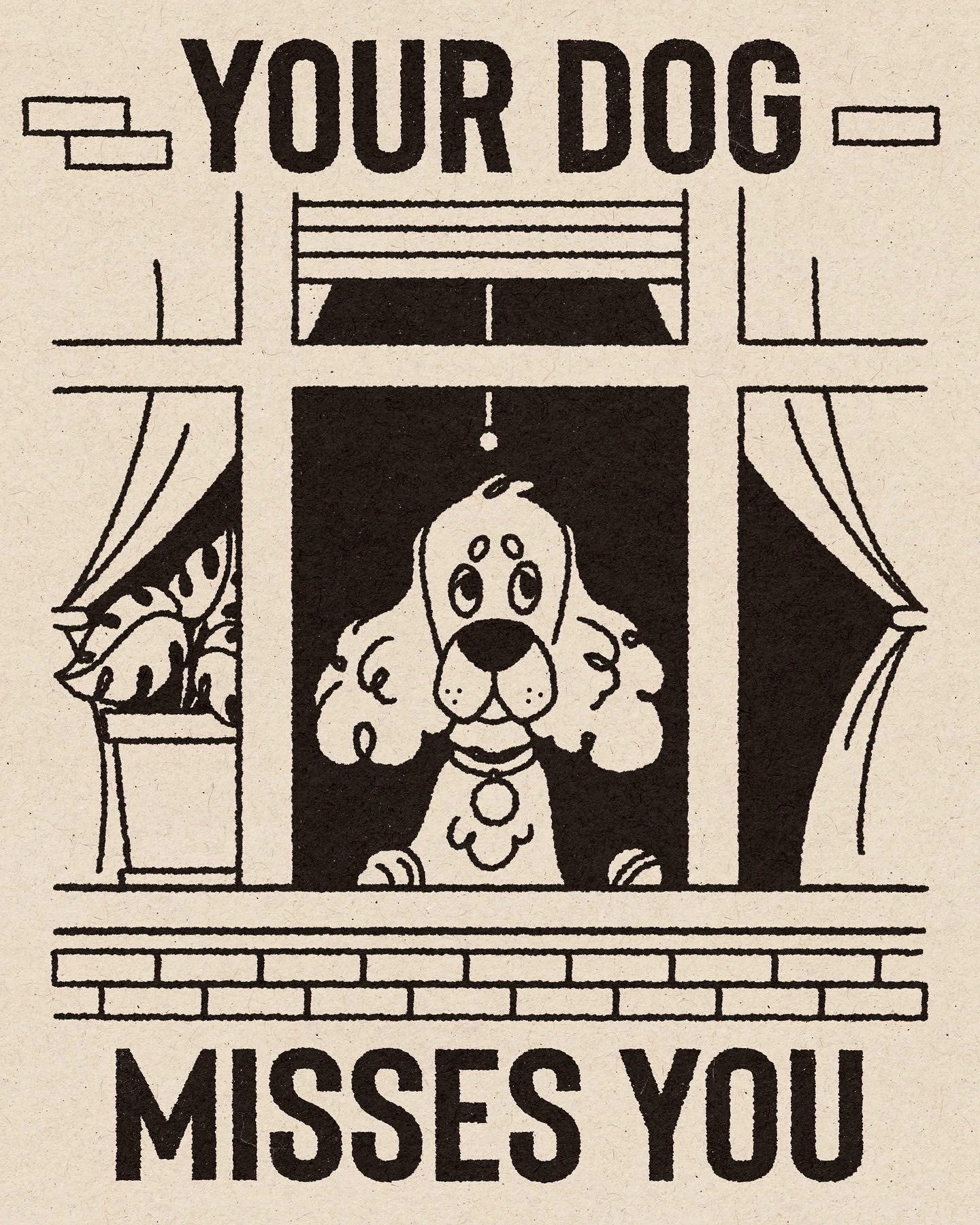Постер "Your Dog Misses You" — Изображение №2 — Иллюстрация, Графика на Dprofile