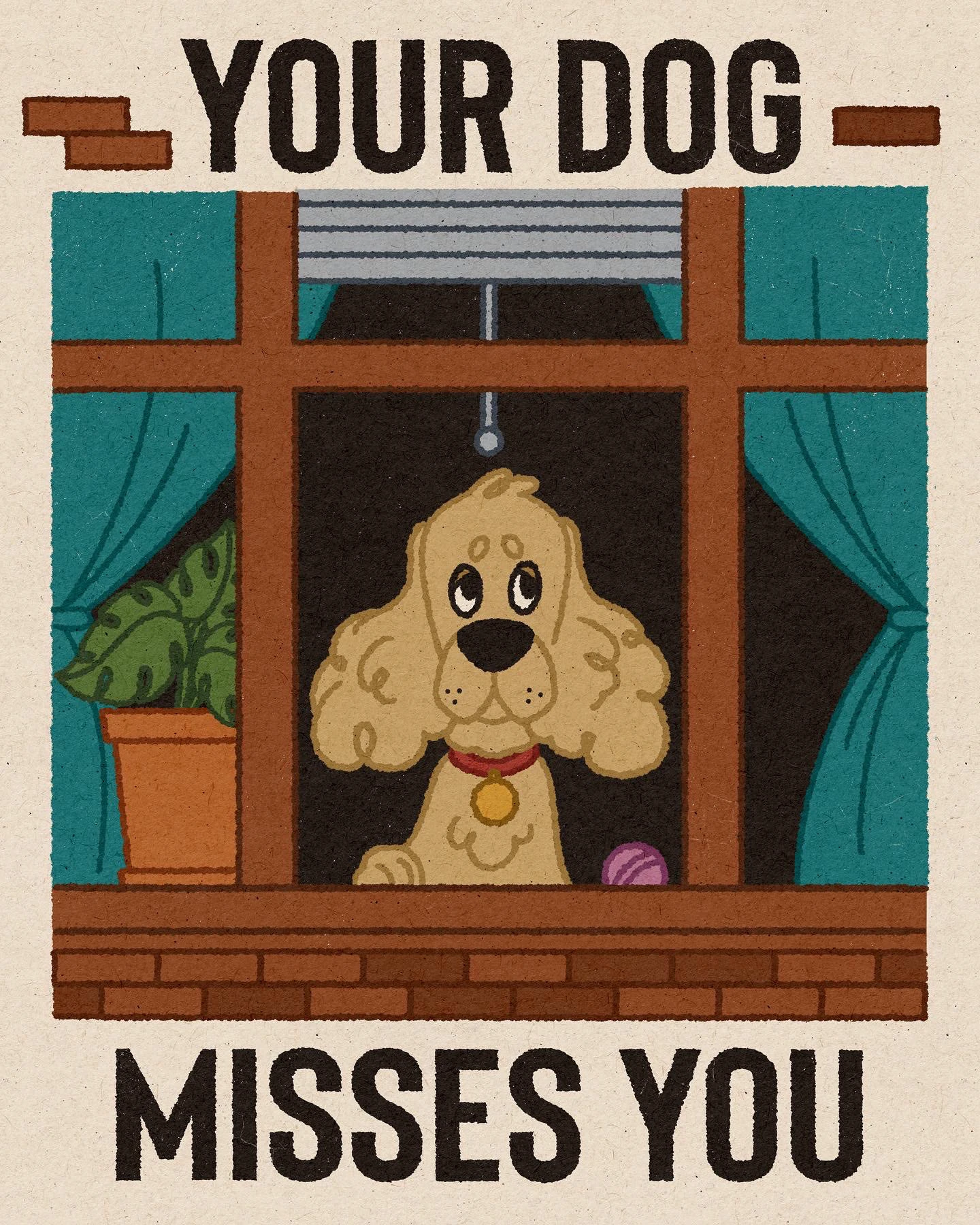 Постер "Your Dog Misses You" — Изображение №1 — Иллюстрация, Графика на Dprofile