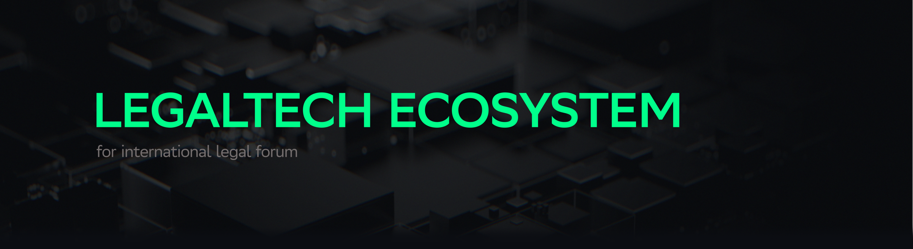 LEGALTECH ECOSYSTEM for international legal forum — Изображение №1 — 3D, Анимация на Dprofile