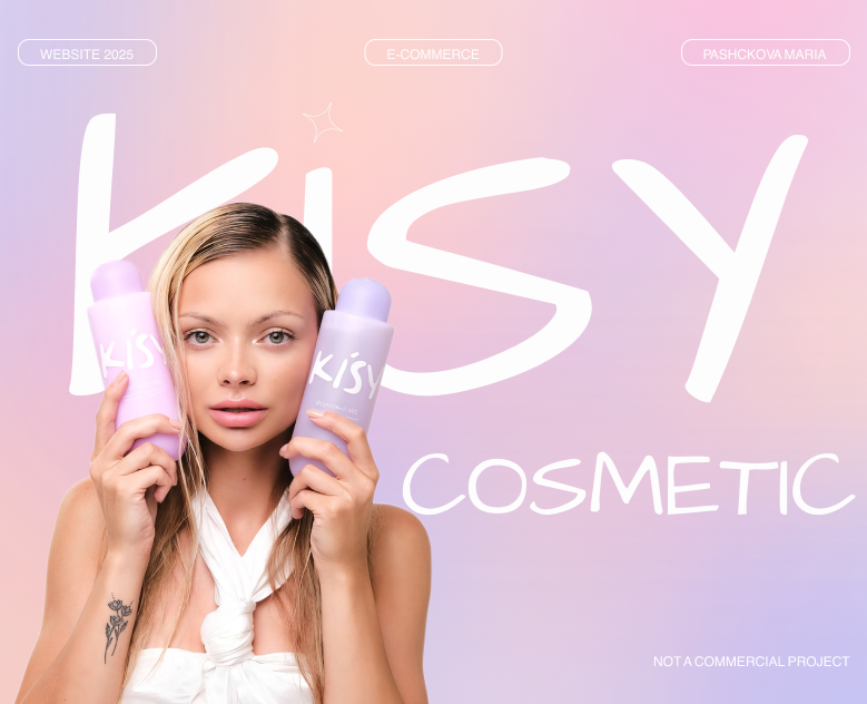 E-Commerce | KISY Cosmetics by Anya Ischuk — Интерфейсы, Брендинг на Dprofile