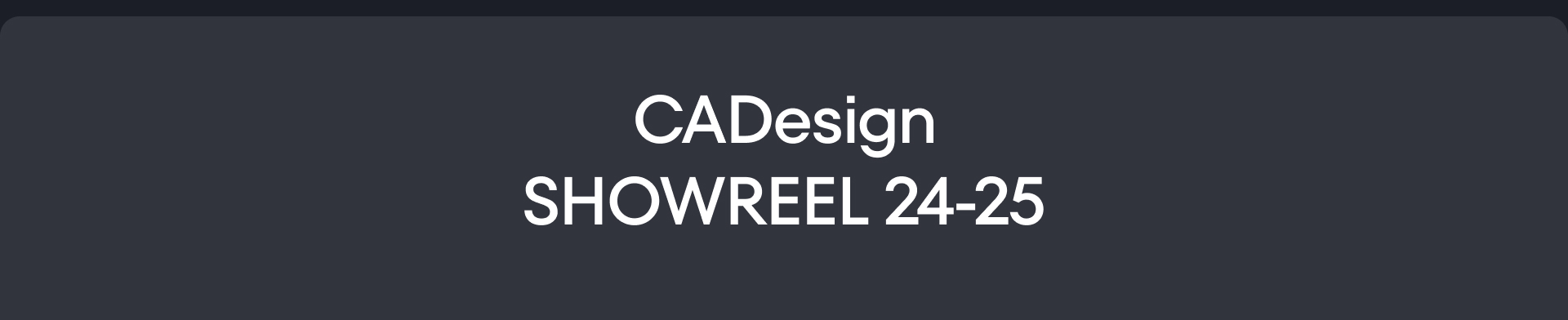 CADesign SHOWREEL — Изображение №1 — 3D, Анимация на Dprofile