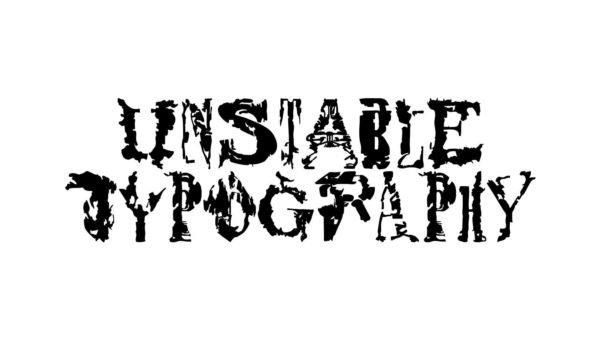 unstable typography — Изображение №1 — Графика на Dprofile