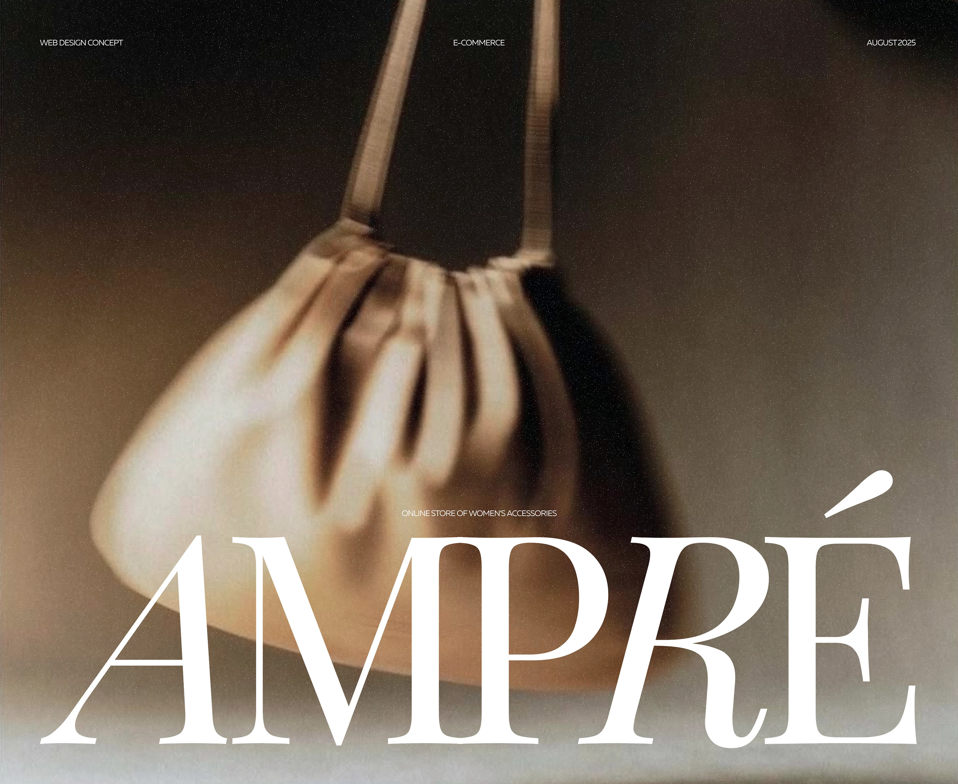 Ampré | women’s accessories e-commerce — Изображение №1 — Интерфейсы на Dprofile